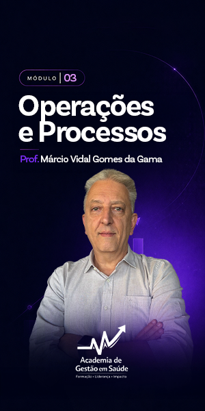 Disciplina 03 — Operações e Processos — Márcio Vidal Gomes da Gama